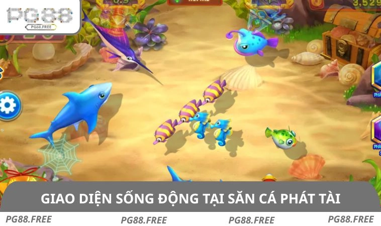 Giao diện sống động tại săn cá phát tài