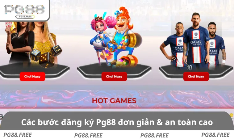 Các bước đăng ký PG88 đơn giản & an toàn cao