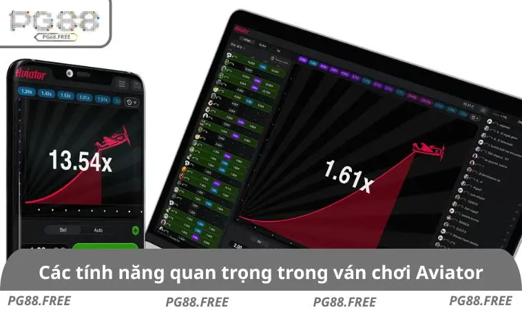 Các tính năng quan trọng trong ván chơi Aviator