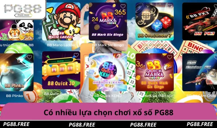Có nhiều lựa chọn chơi xổ số PG88