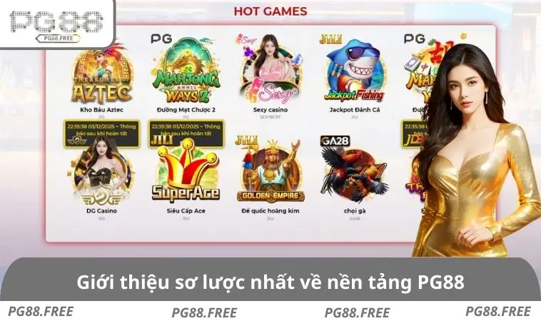 Giới thiệu sơ lược nhất về nền tảng PG88