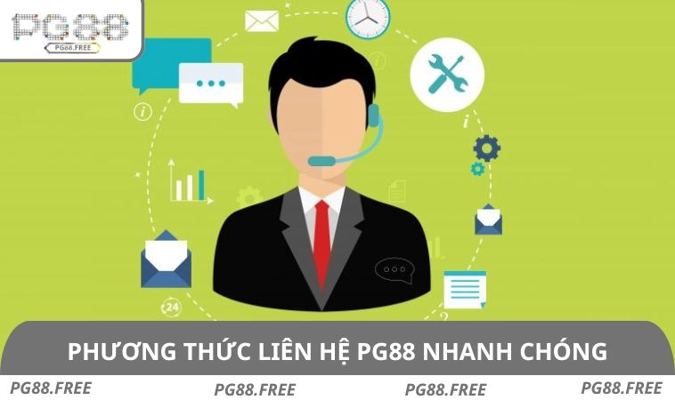 Phương thức liên hệ PG88 nhanh chóng cho hội viên