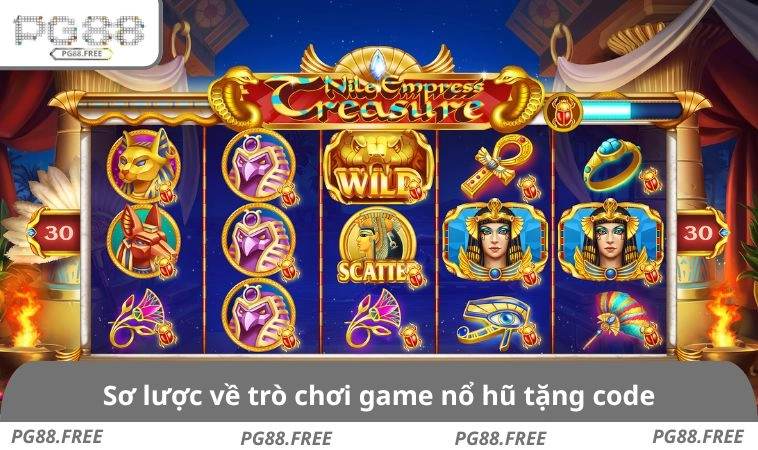 Sơ lược về trò chơi game nổ hũ tặng code